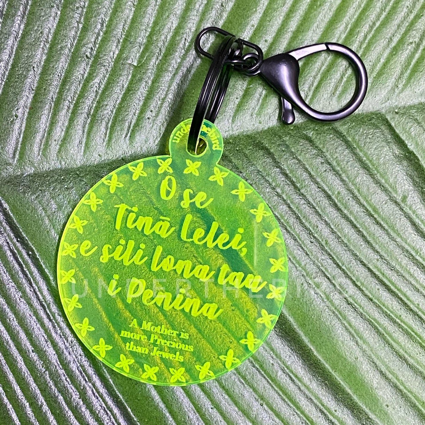 Keychain - “O se Tinā Lelei…”